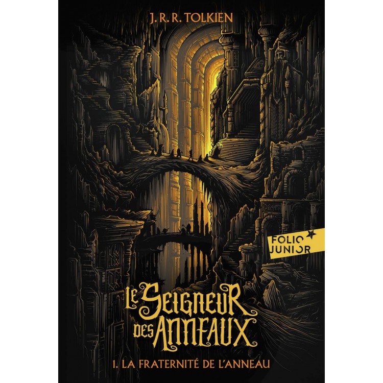 Le Seigneur des Anneaux 1. La Fraternité de l'Anneau - J.R.R. Tolkien