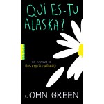 Qui es-tu Alaska? Qui es-tu Alaska?