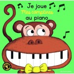 Je joue mes comptines au piano - Livre sonore - Книга на френски език пиано Je joue mes comptines au piano - Livre sonore - Книга на френски език пиано