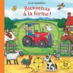 Bienvenue à la ferme! - Книга на френски език