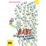 Babe, le cochon devenu berger - Прасенцето Бейб - Книга на френски език Babe, le cochon devenu berger - Прасенцето Бейб - Книга на френски език
