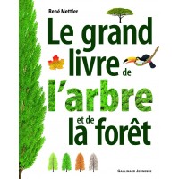 Le grand livre de l'arbre et de la forêt Relié