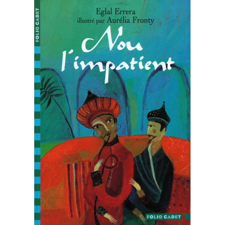 Nou l'impatient (Нетърпеливият принц)