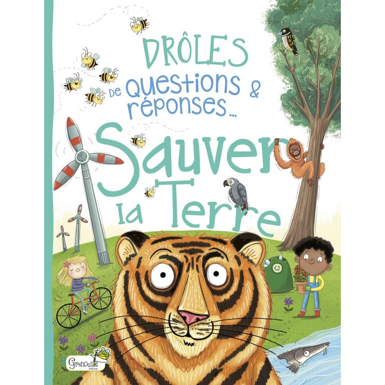 Sauver la Terre - Книга на френски език Sauver la Terre - Книга на френски език
