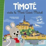 Timoté visite le Mont-Saint-Michel - Книга на френски език Timoté visite le Mont-Saint-Michel - Книга на френски език