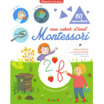 Mon cahier d'éveil Montessori - Книга на френски език