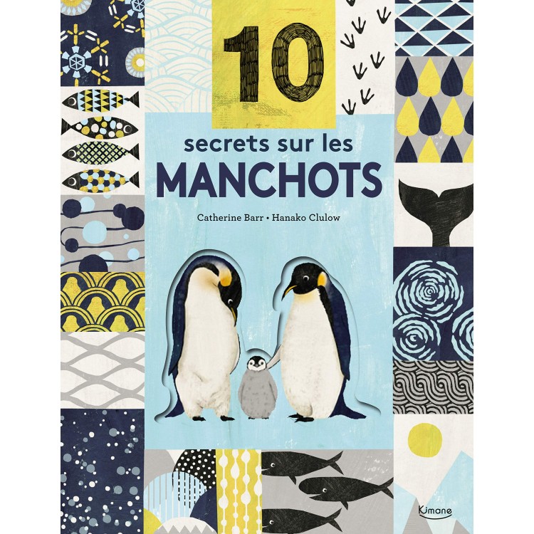 10 secrets sur... Les manchots - Книга на френски език