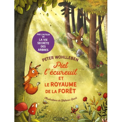 Piet l'écureuil et le royaume de la forêt - Книга на френски език