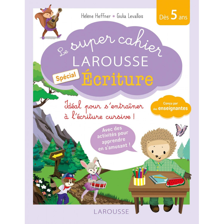 Le super cahier Larousse spécial Ecriture - Книга на френски език