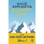 Kilomètre zéro : Le chemin du bonheur-Maud Ankaoua-Книга на френски език Kilomètre zéro : Le chemin du bonheur-Maud Ankaoua-Книга на френски език