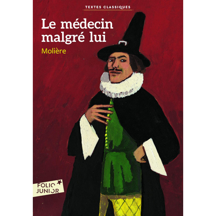 Le médecin malgré lui - Molière - Книга на френски език