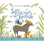 Les musiciens de Brême - les Frères Grimm