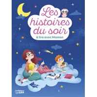 Histoires du soir à lire avec Maman - Книга на френски език