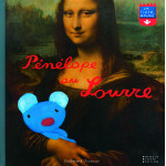 Pénélope au Louvre - Pop-up-Книга на френски език с твърди корици