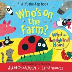 Who's on the Farm?  - Julia Donaldson - Книга на английски език