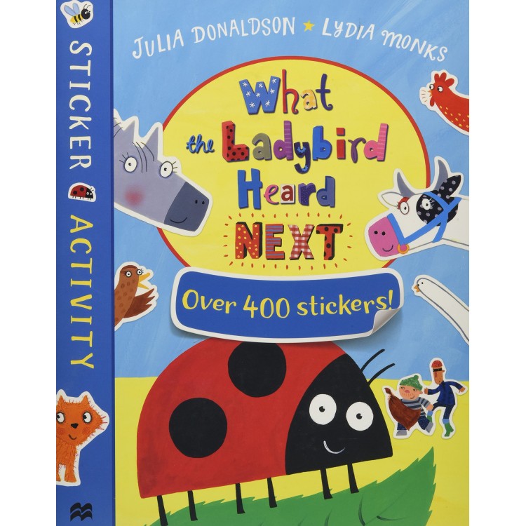 What the Ladybird Heard Next Sticker Book - Julia Donaldson - Книга на английски език