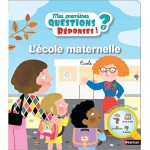 L'école maternelle - Questions/Réponses - Книга на френски език L'école maternelle - Questions/Réponses - Книга на френски език