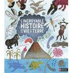 L'incroyable histoire de la vie sur Terre  - Енциклопедия на френски език