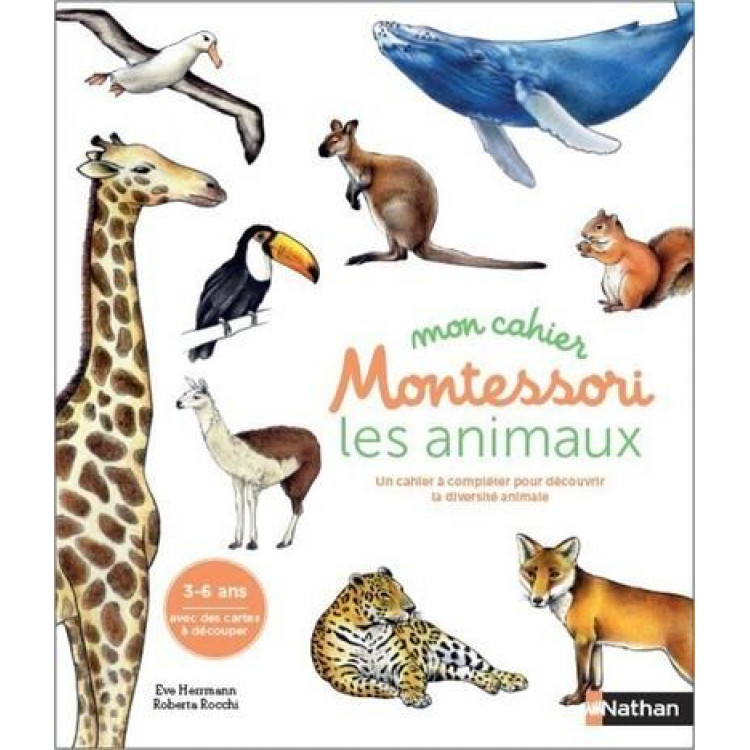 Mon cahier Montessori - Les animaux - Книга на френски език Mon cahier Montessori - Les animaux - Книга на френски език