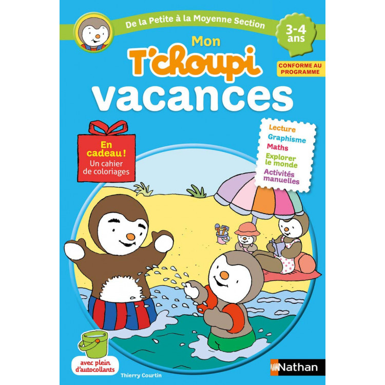 Cahier de vacances T'choupi - maternelle 3/4 ans -  Книга на френски език