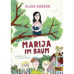 Marija im Baum: Roman. Mit Bildern von Franziska Walther - Книга на немски език
