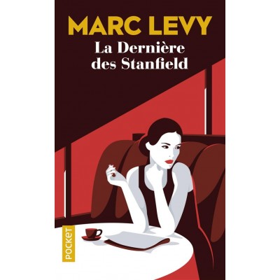 La Dernière des Stanfield - Marc Levy
