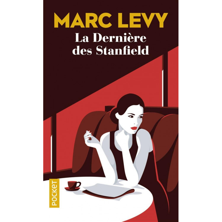 La Dernière des Stanfield - Marc Levy La Dernière des Stanfield - Marc Levy