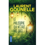 Le philosophe qui n'était pas sage - Laurent Gounelle - Книга на френски език
