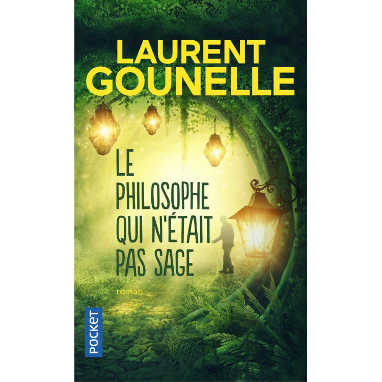 Le philosophe qui n'était pas sage - Laurent Gounelle - Книга на френски език