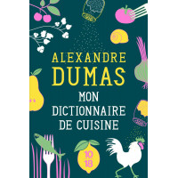 Mon dictionnaire de cuisine - Книга на френски език