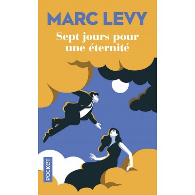 Sept jours pour une éternité... -  Marc Levy - Книга на френски език
