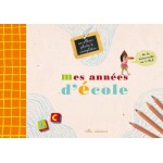 Mes années d'école Album - Книга на френски език Mes années d'école Album - Книга на френски език