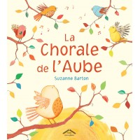 La chorale de l'aube Album - Книга на френски език