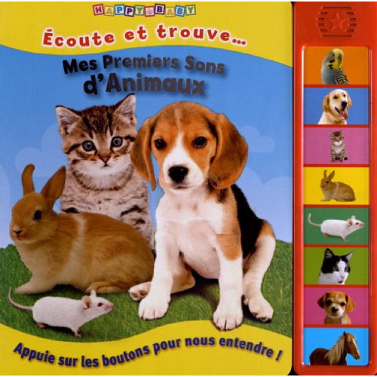 Mes premiers Sons d'Animaux : Ecoute et trouve. 