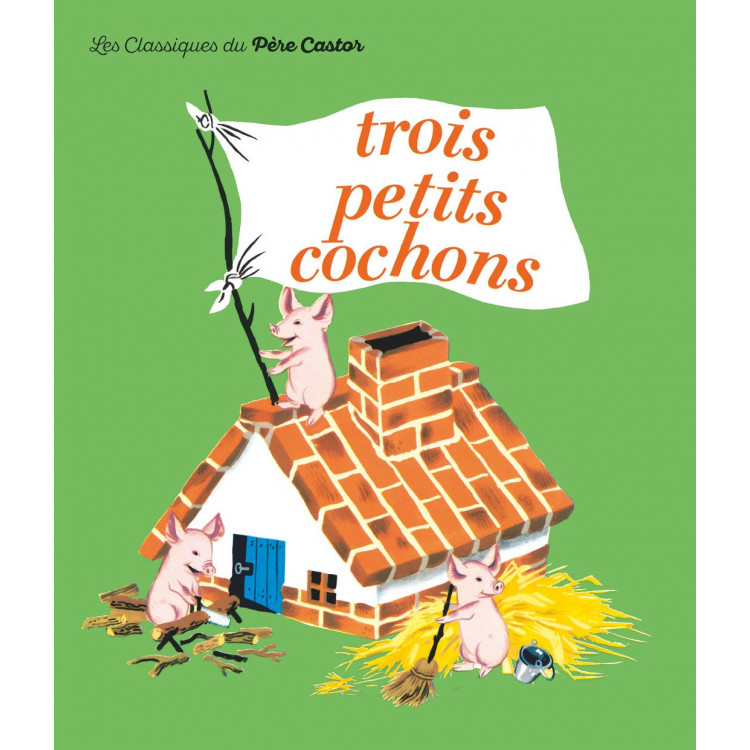 Les Trois Petits Cochons Les Trois Petits Cochons