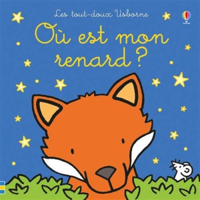 Où est mon renard ? - Les tout-doux Usborne - Книга на френски език
