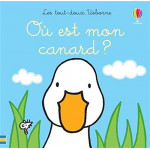 Où est mon canard ? - Les tout-doux Usborne Où est mon canard ? - Les tout-doux Usborne