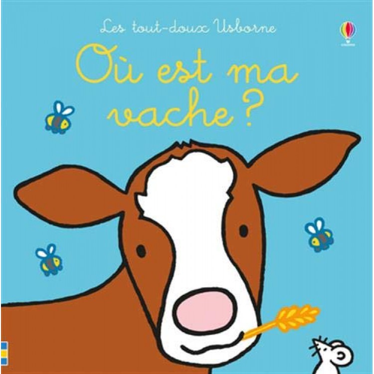 Où est ma vache ? - Les tout-doux Usborne Où est ma vache ? - Les tout-doux Usborne
