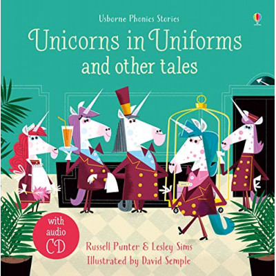 Unicorns in Uniforms and Other Tales + CD ,Hardcover - Книга на английски език 