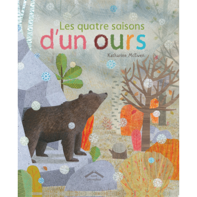 Les quatre saisons d'un ours - Книга на френски език